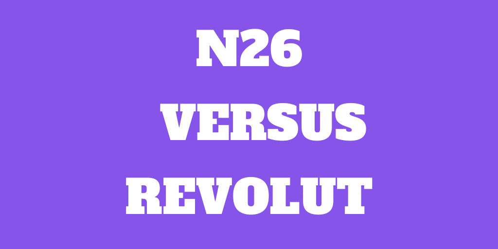 n26 vs revolut in Ireland